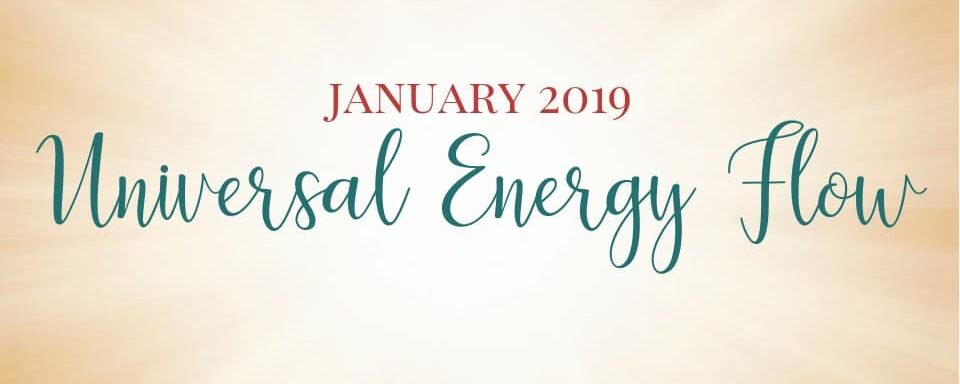 January 2019 Universal Energy Flow