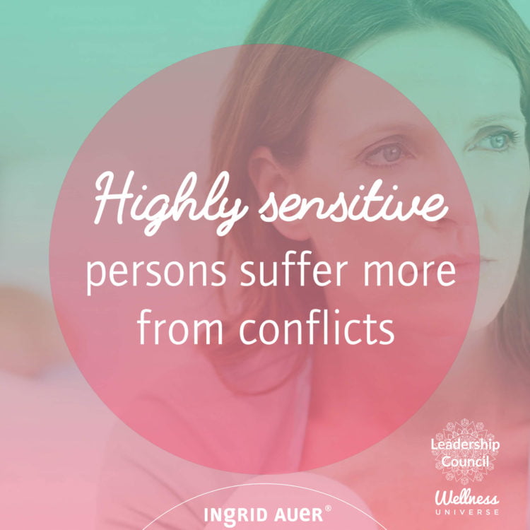 Personal conflicts are an emotional, mental and energetic burden for many people. However, highly se