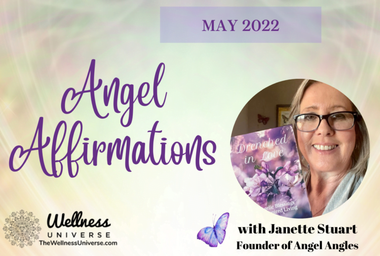 Join @janettestuart as she shares 31 Angels Affirmations For May 2022. In this article, she shares t