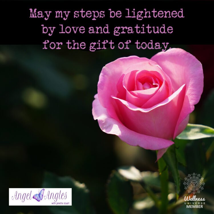 Your Angel Affirmation for May 1, 2022. May my steps be lightened by love and gratitude for the gift