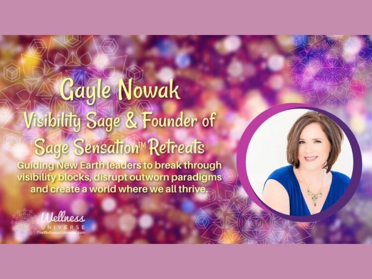 Member Interview: @gaylenowak The Wellness Universe introduces you to conduits of empowerment, chang