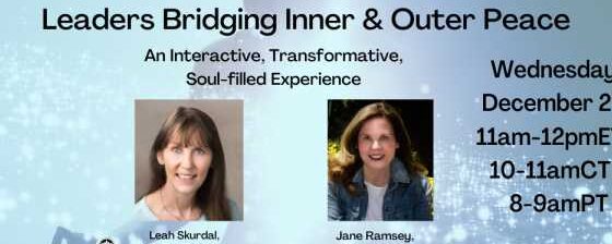 High Vibration Living: Leaders Bridging Inner & Outer Peace