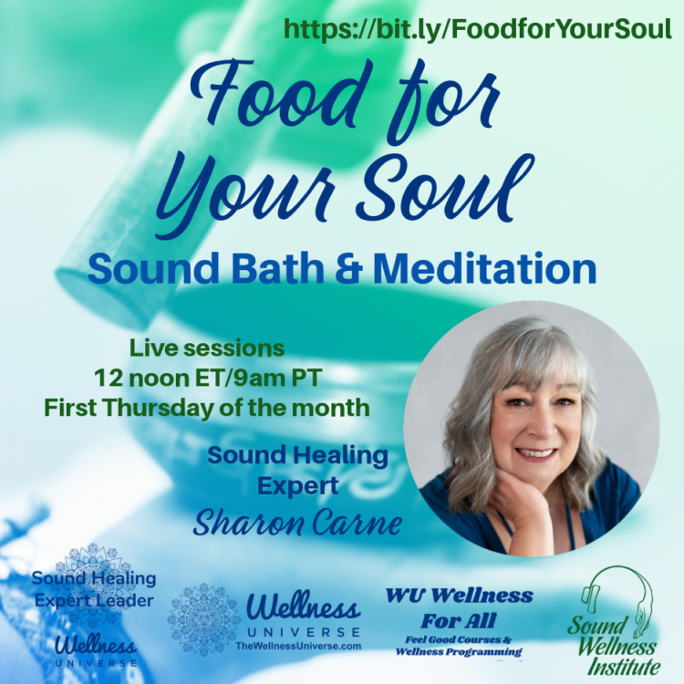 LIVE IN 2 DAYS! Relax, unwind, and heal with sound in: Food for Your Soul. The Wellness Universe inv