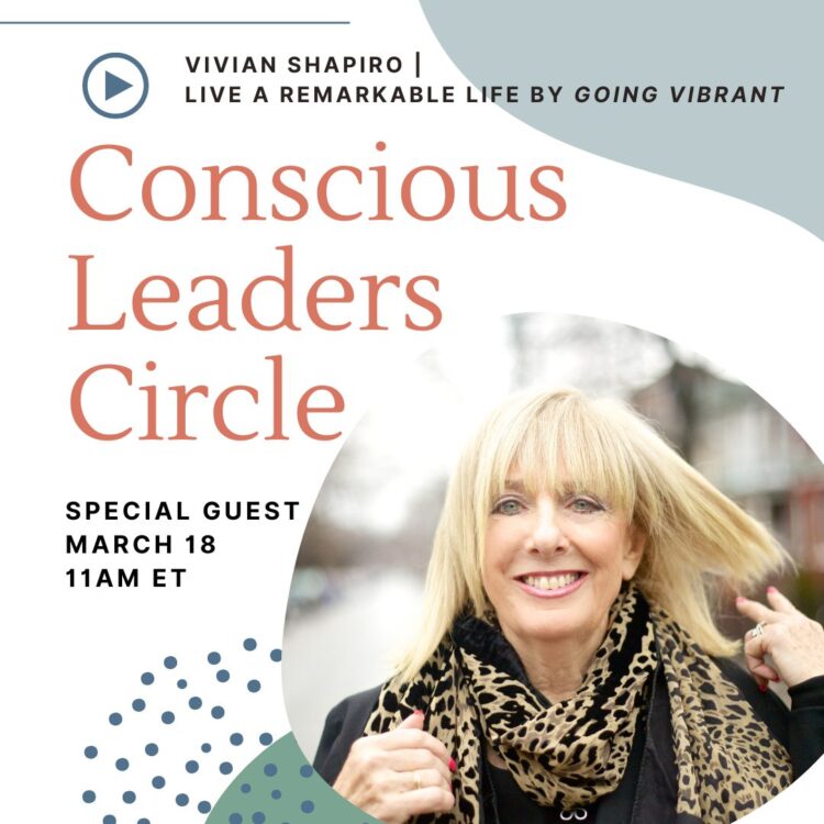 Bored with Life? Need a change? Join us at our next gathering on March 18th where Vivian Shapiro, an