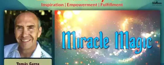 LMTV #221: Miracle Magic (Rev Tomás Garza)