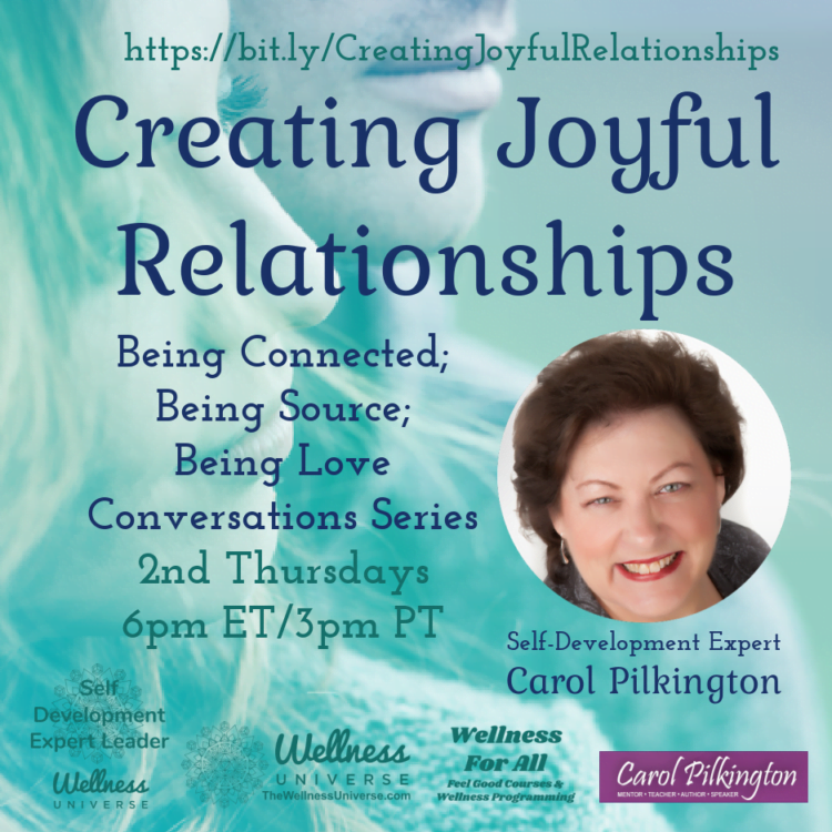 LIVE IN 2 DAYS! Creating Joyful Relationships with WU Expert Carol Pilkington @carolpilkington is ba