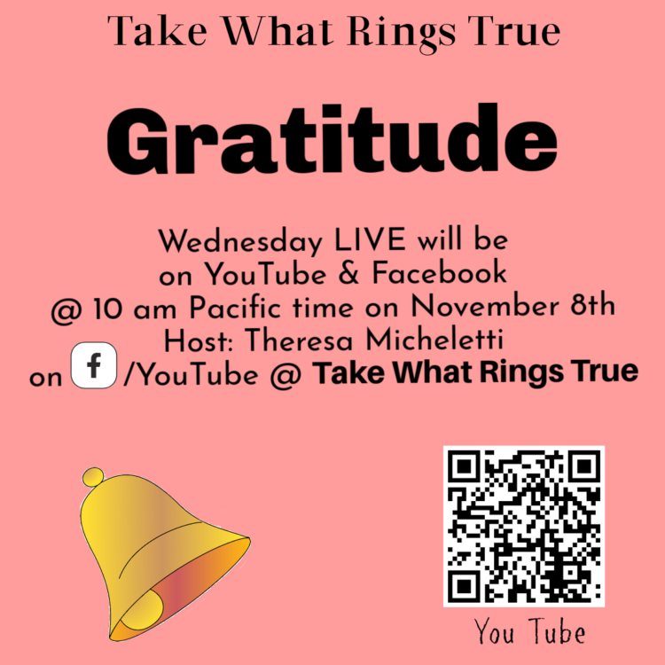 Being thankful changes your outlook. Join me LIVE at 10 am Pacific time Wednesdays on Facebook page 