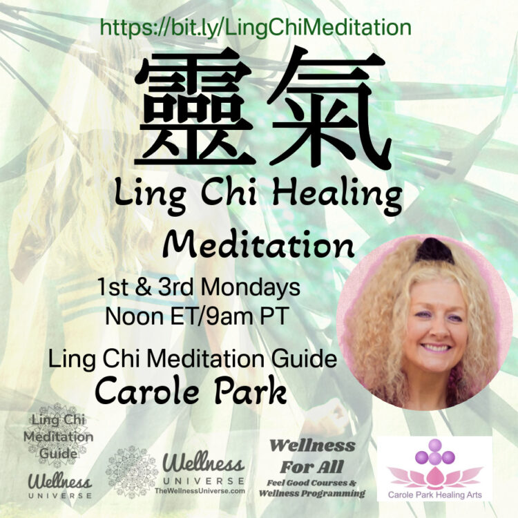 LIVE TODAY! Join us for a Ling Chi Healing Meditation. A transformational journey of self and spirit