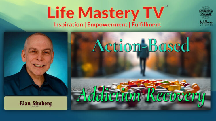 https://wellnessuniverse.learnitlive.com/Class/LMTV-241-Action-Based-Addiction-Recovery-Alan-Simberg