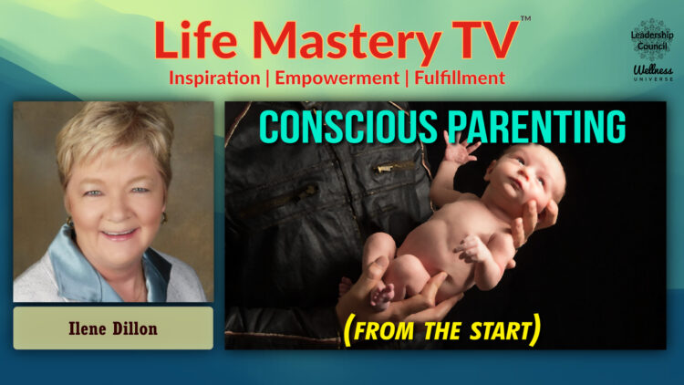 https://wellnessuniverse.learnitlive.com/Class/LMTV-251-Conscious-Parenting-Ilene-Dillon-/24993 Aug 