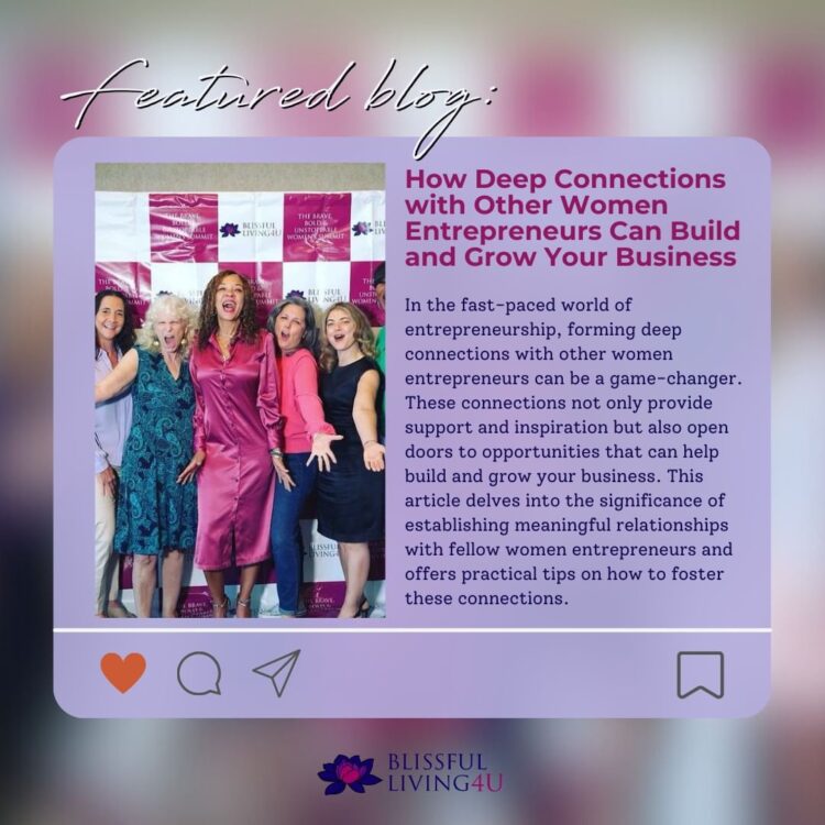 Featured Blog of the Week! 🌟 How Deep Connections with Other Women Entrepreneurs Can Build a